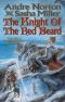 [The Cycle of Oak, Yew, Ash, and Rowan 05] • The Knight of the Red Beard